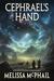 Cephrael's Hand by Melissa McPhail