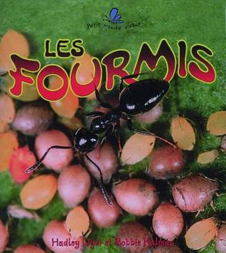 Les Fourmis por Hadley Dyer