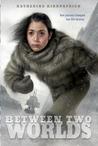 Between Two Worlds cover