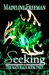 Seeking (The Naturals, #2) by Madeline Freeman