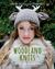 Woodland Knits 20 enchanting projects to make and share by Stephanie Dosen