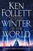 Winter of the World (The Century Trilogy #2) by Ken Follett