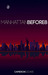 Manhattan Before8 by Cameron Gidari