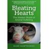Bleating Hearts: Exposing the Hidden World of Animal Suffering