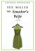 The Senator's Wife by Sue Miller