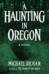 A Haunting in Oregon (The River #2)