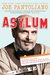 Asylum A Memoir About Hollywood, Mental Illness, Recovery, and Being My Mother's Son by Joe Pantoliano
