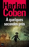 A quelques secondes près  (Mickey Bolitar, #2)