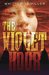 The Violet Hour (The Violet Hour, #1) by Whitney A. Miller
