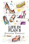 Life in Plan B