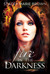 Fire in the Darkness (Darkness, #2) by Stacey Marie Brown