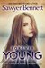 Forever Young (The Forever Land Chronicles, #1) by Sawyer Bennett