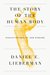 The Story of the Human Body Evolution, Health, and Disease by Daniel E. Lieberman