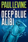 The Deep Blue Alibi cover