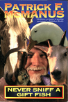 Never Sniff a Gift Fish cover
