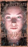 Inside the Illusion (Everworld, #9)