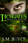 Lichgates (The Grimoire Saga, #1)