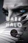 Dark Halo (Angel Eyes, #3)