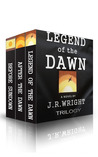 Legend of the Dawn: The Complete Trilogy (Legend of the Dawn #1-3)