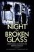 The Night of Broken Glass Eyewitness Accounts of Kristallnacht by Uta Gerhardt