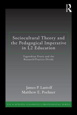 sociocultural-theory-and-the-pedagogical-imperative-in-l2-education-vygotskian-praxis-to-eliminate-the-research-practice-divide