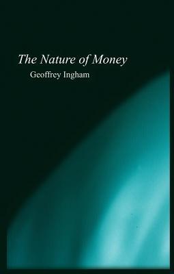 Nature of Money: New Directions in Political Economy Descargar ebooks gratis para itouch