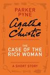 The Case of the Rich Woman: A Short Story