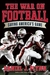 The War on Football Saving America's Game by Dan Flynn