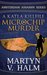 Microchip Murder A Katla KillFile (Amsterdam Assassin) by Martyn V. Halm