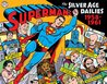 Superman: The Silver Age Newspaper Dailies Volume 1: 1959-1961 (Superman: the Silver Age Dailies)