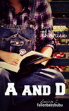 A and D