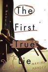 The First True Lie: A Novel