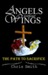 Angels without Wings The Path to Sacrifice by Chris Smith