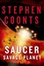 Saucer Savage Planet (Saucer, #3) by Stephen Coonts