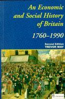 An Economic And Social History Of Britain, 1760 1970