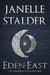 Eden-East (Eden, #4) by Janelle Stalder