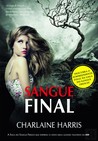 Sangue Final (Sangue Fresco, #13)