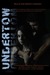 Undertow (Undertow, #1) by K.R. Conway