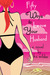 Fifty Ways to Leave Your Husband by K.C. Wilder