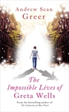 The Impossible Lives of Greta Wells cover