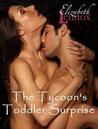 The Tycoon's Toddler Surprise