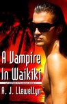 A Vampire in Waikiki (Vampire in Waikiki, #1)