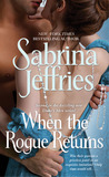 When the Rogue Returns by Sabrina Jeffries When the Rogue Returns by Sabrina Jeffries