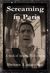 Screaming in Paris by Brian Lageose