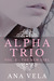 The New Girl (Alpha Trio, #2) by Ana Vela