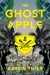 The Ghost Apple by Aaron Thier
