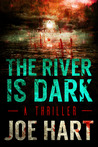 The River Is Dark (Liam Dempsey, #1)