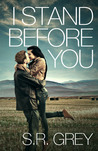 I Stand Before You (Judge Me Not, #1)