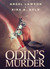Odin's Murder (Odin's Murder, #1) by Angel Lawson