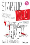 Startup CEO: How to Build a Company to Success